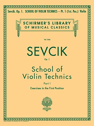 9780793554355: School of violin technics, op. 1 - book 1: Violin Method Book 1, Exercises in First Position: 844 (Schirmer's Library of Musical Classics)