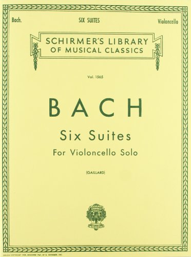 

6 Suites: Schirmer Library of Classics Volume 1565 Cello Solo