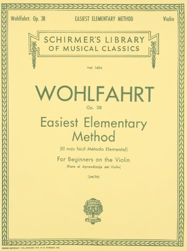 Beispielbild fr Easiest Elementary Method for Beginners, Op. 38: Schirmer Library of Classics Volume 1404 Violin Method zum Verkauf von Basement Seller 101