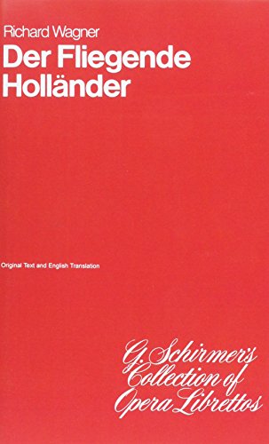 9780793555819: Der Fliegende Hollnder/ the Flying Dutchman: Opera in Three Acts