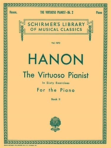 Stock image for Virtuoso Pianist in 60 Exercises - Book 2: Schirmer Library of Classics Volume 1072 Piano Technique for sale by SecondSale