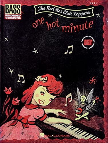 The Red Hot Chili Peppers: one hot minute (Bass Recorded Versions).