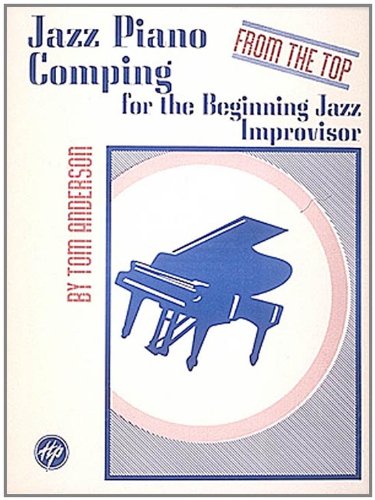 Beispielbild fr Jazz Piano Comping: "From the Top" zum Verkauf von HPB-Diamond