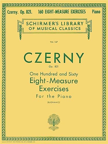 Beispielbild fr 160 Eight-Measure Exercises, Op. 821: Schirmer Library of Classics Volume 147 Piano Technique zum Verkauf von Patrico Books