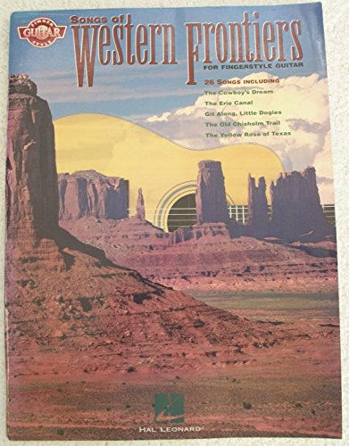 Songs of Western Frontiers for Fingerstyle Guitar (9780793565702) by Hal Leonard Corp.