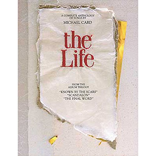 Stock image for The Life: A Complete Anthology of Songs (album trilogy Known by the Scar, Scandalon, The Final Word) for sale by HPB-Emerald
