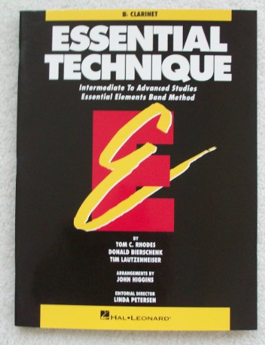 Imagen de archivo de Essential Technique: Intermediate to Advanced Studies, Essential Elements Band Method,Bb Clarinet a la venta por Seattle Goodwill