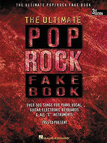 Imagen de archivo de The Ultimate Pop/Rock Fake Book: C Edition (Fake Books) a la venta por Jenson Books Inc