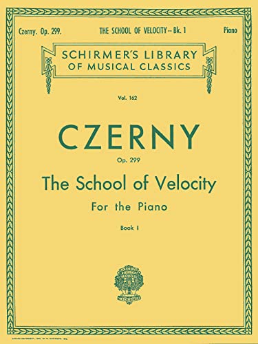 Imagen de archivo de Czerny: School of Velocity for the Piano, Op. 299 - Book 1 (Schirmer's Library Of Musical Classics, Vol. 162) a la venta por Jenson Books Inc