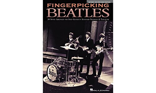Fingerpicking Beatles & Expanded Edition: 30 Songs Arranged for Solo Guitar in Standard Notation ...