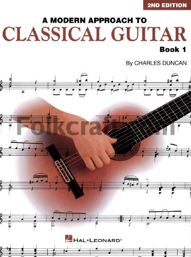 Imagen de archivo de A Modern Approach to Classical Guitar: Book 1 - Book Only (HL00695114) a la venta por SecondSale