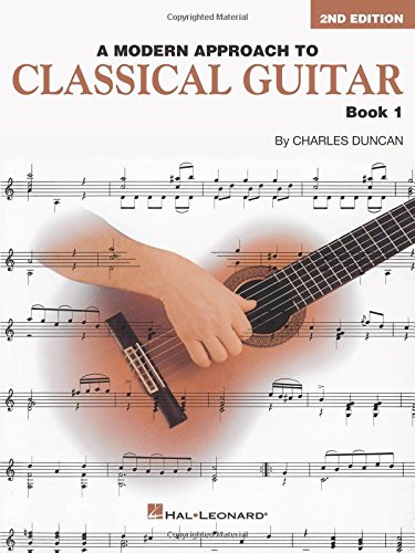 Stock image for A Modern Approach to Classical Guitar: Book 1 - Book Only (HL00695114) for sale by SecondSale