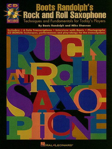 Imagen de archivo de Boots Randolph's Rock and Roll Saxophone: Techniques and Fundamentals for Today's Players a la venta por Daedalus Books