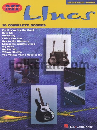 Blues: 10 Complete Scores, MI Workshop Series