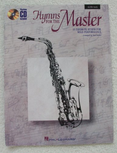 Stock image for Hymns for the Master Alto Sax Book/Online Audio for sale by ThriftBooks-Dallas