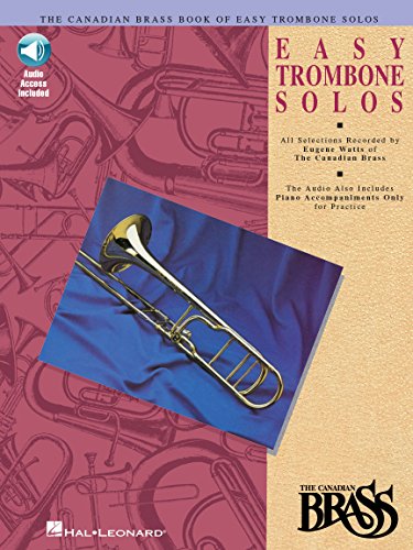 Stock image for Canadian Brass Book of Easy Trombone Solos: With Online Audio of Performances and Accompaniments for sale by GF Books, Inc.