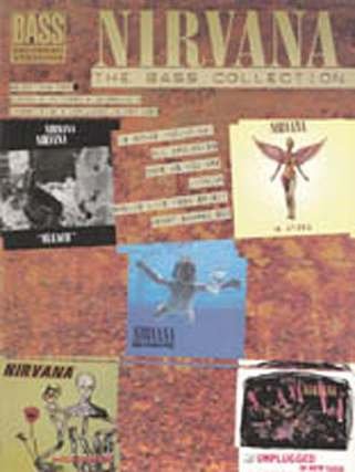 Beispielbild fr Nirvana | The Bass Collection | Selections from in Utero, nevermind, Incesticide, Unplugged in New York zum Verkauf von Attic Books