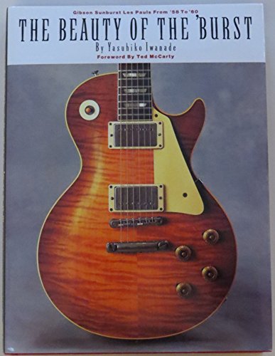 9780793573752: Beauty of the 'Burst: Gibson Sunburst Les Pauls from '58 to '60