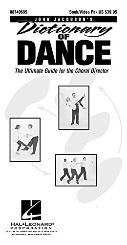 Stock image for Dictionary of Dance - The Ultimate Guide for the Choral Director (Resource) for sale by HPB-Movies