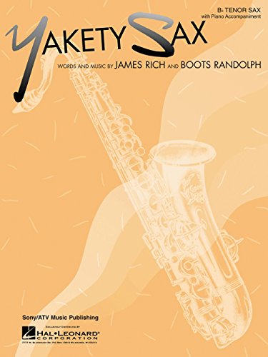 9780793575398: Yakety sax saxophone: B Flat Tenor Saxophone With Piano Accompaniment