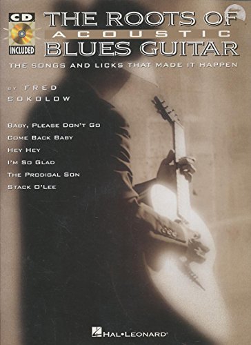 Beispielbild fr The Roots of Acoustic Blues Guitar zum Verkauf von SecondSale