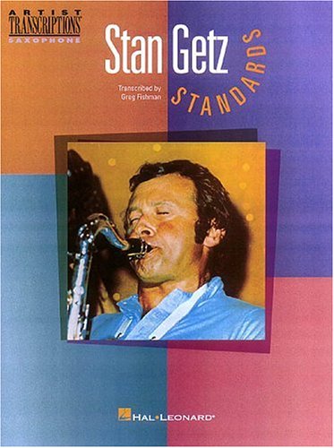 Beispielbild fr Stan Getz - Standards: Tenor Saxophone zum Verkauf von ThriftBooks-Dallas