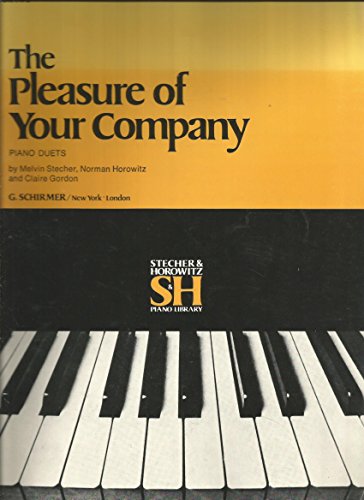 Beispielbild fr The Pleasure of Your Company - Book 2: Piano Duet zum Verkauf von Ergodebooks