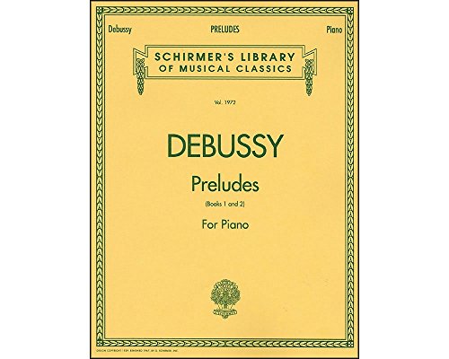 Imagen de archivo de Claude Debussy Preludes: For Piano: Book 1 and 2 a la venta por Revaluation Books