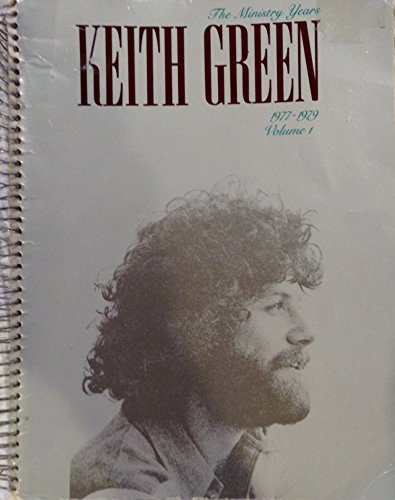 

Keith Green the Ministry Years Volume 1 Format: Paperback