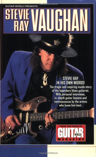 9780793580804: Guitar World Presents Stevie Ray Vaughan: Stevie Ray--In His Own Words