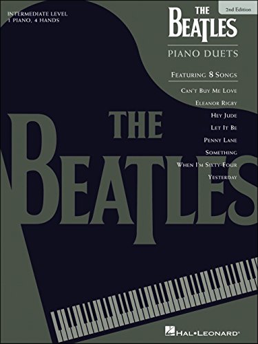 The Beatles Piano Duets: Intermediate Level, 1 Piano, 4 Hands - The Beatles