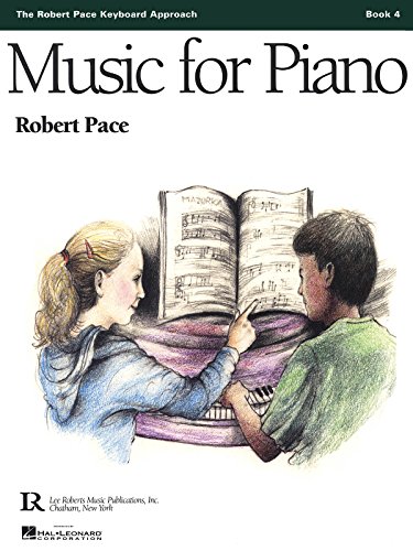 Music for Piano: Book 4 - Robert Pace