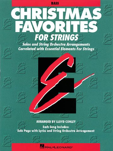 Beispielbild fr Essential Elements Christmas Favorites for Strings: String Bass (Essential Elements for Strings) zum Verkauf von Goodwill of Colorado