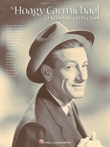 Stock image for The Hoagy Carmichael Centennial Collection for sale by Firefly Bookstore