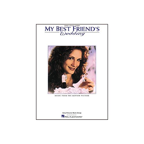 My Best Friends Wedding, Piano/Vocal/Guitar Piano, Vocal and Guitar Chords (9780793586615) by DIVERS AUTEURS