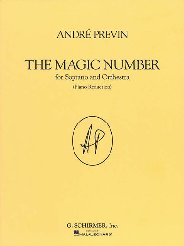 Stock image for The Magic Number: for Soprano and Orchestra (Piano Reduction) for sale by Ergodebooks