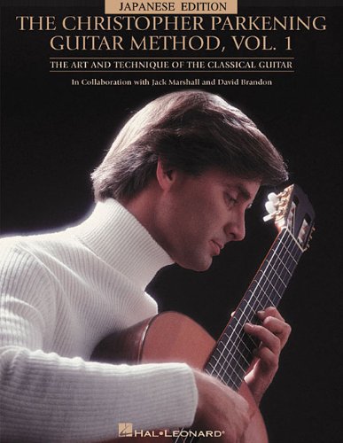 9780793588053: The Christopher Parkening Guitar Method: Intermediate to Upper-intermediate Level, Vol.1