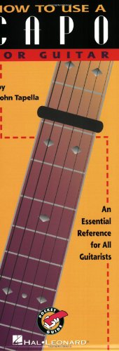 How to Use a Capo for Guitar (Pocket Guide) (9780793588190) by Tapella, John