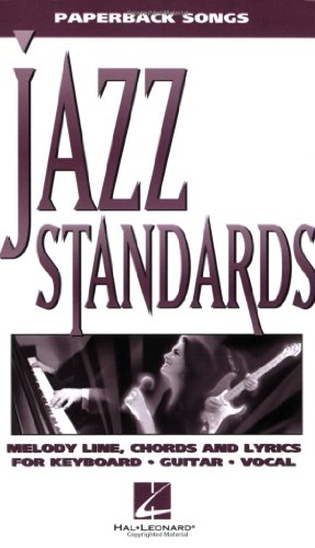 9780793588725: Jazz Standards: Melody Line, Chords and Lyrics for Keyboard, Guitar, Vocal