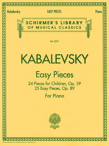 9780793589302: Easy pieces: 24 Pieces for Children, Op. 39 35 Easy Pieces, Op. 89 (Schirmer's Library of Musical Classics, 2037)