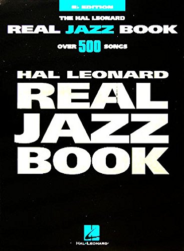 Beispielbild fr The Hal Leonard Real Jazz Book - B Edition. Over 500 Songs. zum Verkauf von Buchparadies Rahel-Medea Ruoss