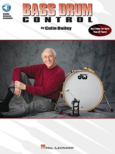 Bass Drum Control: Best Seller for More Than 50 Years! (9780793591596) by Bailey, Colin