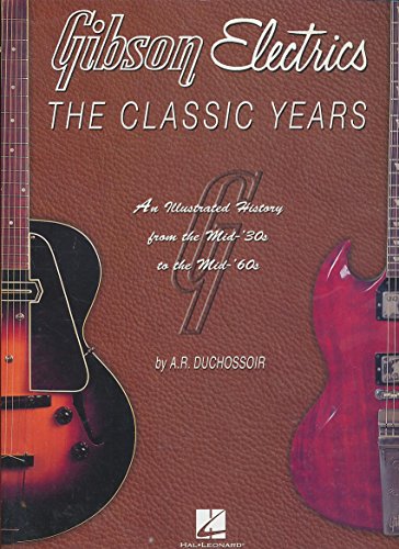 9780793592104: Gibson Electrics: The Classic Years