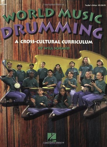 Beispielbild fr World Music Drumming: A Cross-Cultural Curriculum, Teacher's Edition zum Verkauf von HPB-Red