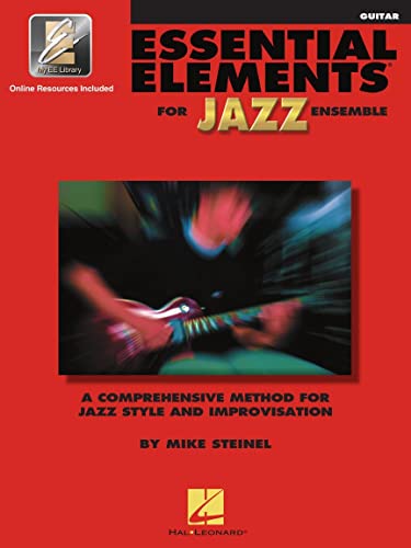 Stock image for Essential Elements for Jazz Ensemble - Guitar : A Comprehensive Method for Jazz Style and Improvisation for sale by Better World Books