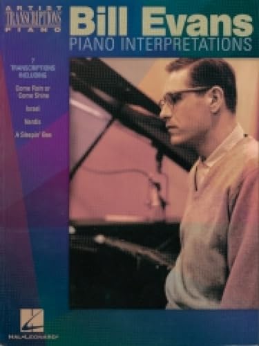 Bill Evans - Piano Interpretations: Piano Transcriptions (9780793597123) by [???]