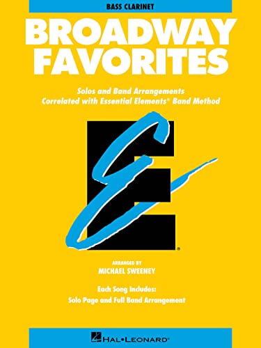 Beispielbild fr Essential Elements Broadway Favorites: Bb Bass Clarinet zum Verkauf von GoldBooks