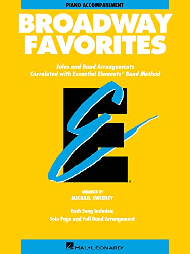 Beispielbild fr Essential Elements Broadway Favorites: Piano Accompaniment zum Verkauf von BooksRun