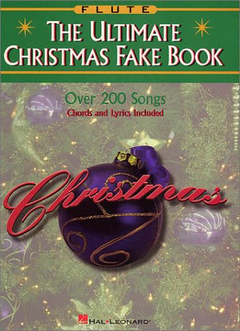 Beispielbild fr The Ultimate Christmas Fake Book - Flute zum Verkauf von HPB-Diamond