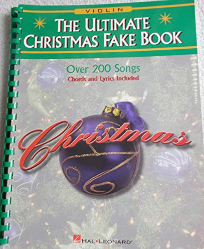 Beispielbild fr The Ultimate Christmas Fake Book - Violin zum Verkauf von ThriftBooks-Atlanta